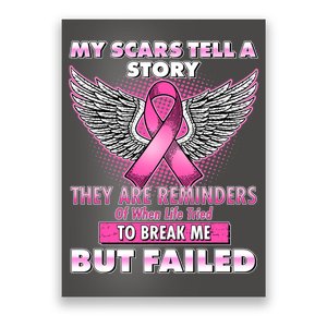 My Scars Tell A Story Breast Cancer Awareness Poster