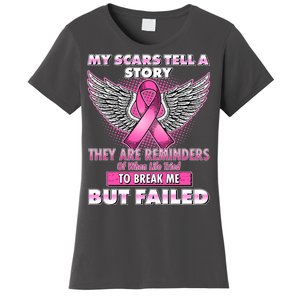 My Scars Tell A Story Breast Cancer Awareness Women's T-Shirt