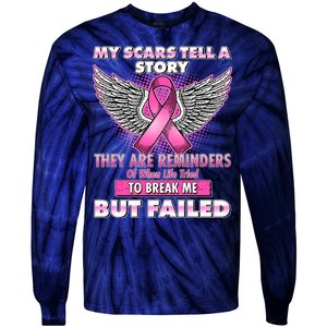 My Scars Tell A Story Breast Cancer Awareness Tie-Dye Long Sleeve Shirt