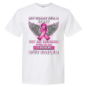 My Scars Tell A Story Breast Cancer Awareness Garment-Dyed Heavyweight T-Shirt