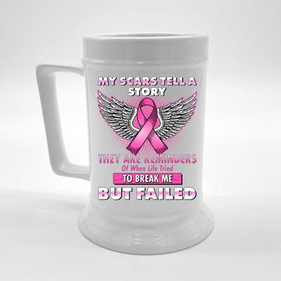 My Scars Tell A Story Breast Cancer Awareness Beer Stein