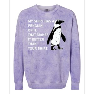 My Shirt Has A Penguin On It Colorblast Crewneck Sweatshirt