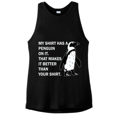 My Shirt Has A Penguin On It Ladies PosiCharge Tri-Blend Wicking Tank