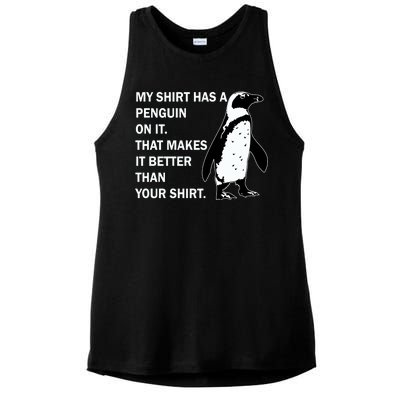 My Shirt Has A Penguin On It Ladies PosiCharge Tri-Blend Wicking Tank