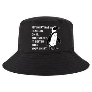 My Shirt Has A Penguin On It Cool Comfort Performance Bucket Hat