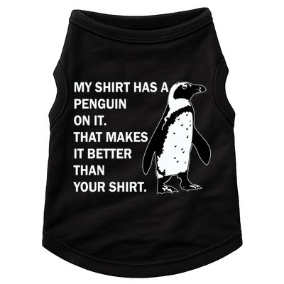 My Shirt Has A Penguin On It Doggie Tank