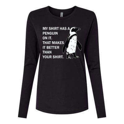 My Shirt Has A Penguin On It Womens Cotton Relaxed Long Sleeve T-Shirt