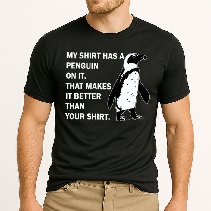 My Shirt Has A Penguin On It Performance Shirt