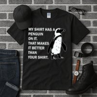 My Shirt Has A Penguin On It Tall T-Shirt