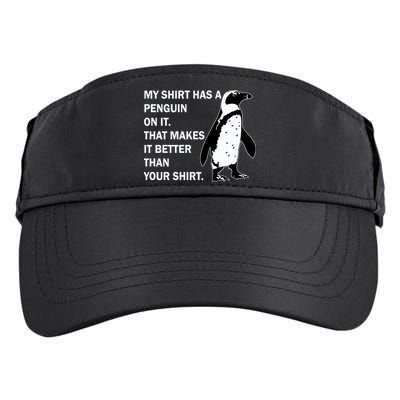 My Shirt Has A Penguin On It Adult Drive Performance Visor