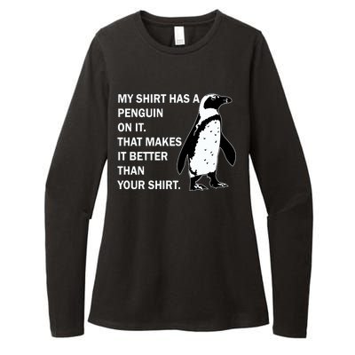 My Shirt Has A Penguin On It Womens CVC Long Sleeve Shirt