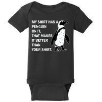 My Shirt Has A Penguin On It Baby Bodysuit