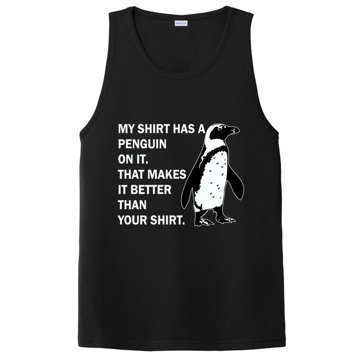 My Shirt Has A Penguin On It PosiCharge Competitor Tank
