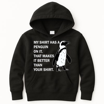 My Shirt Has A Penguin On It Kids Hoodie