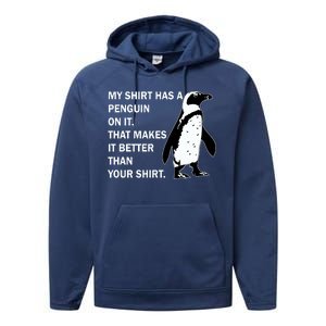 My Shirt Has A Penguin On It Performance Fleece Hoodie