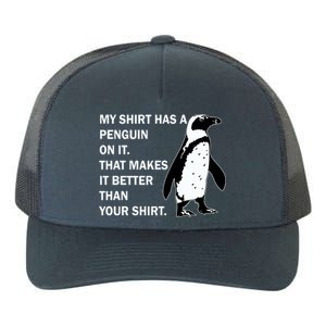 My Shirt Has A Penguin On It Yupoong Adult 5-Panel Trucker Hat