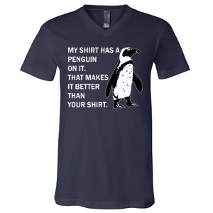 My Shirt Has A Penguin On It V-Neck T-Shirt