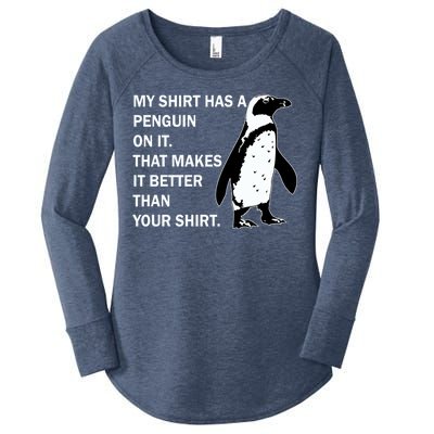 My Shirt Has A Penguin On It Women's Perfect Tri Tunic Long Sleeve Shirt