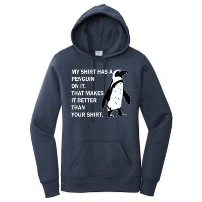 My Shirt Has A Penguin On It Women's Pullover Hoodie