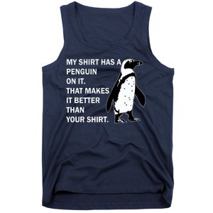 My Shirt Has A Penguin On It Tank Top