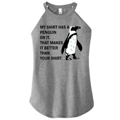 My Shirt Has A Penguin On It Women’s Perfect Tri Rocker Tank