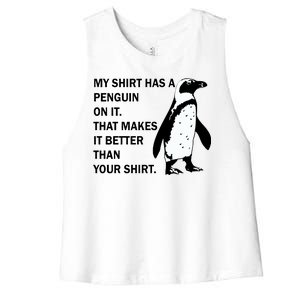 My Shirt Has A Penguin On It Women's Racerback Cropped Tank