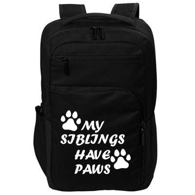 My Siblings Have Paws Impact Tech Backpack