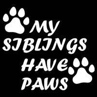 My Siblings Have Paws Baby Bodysuit
