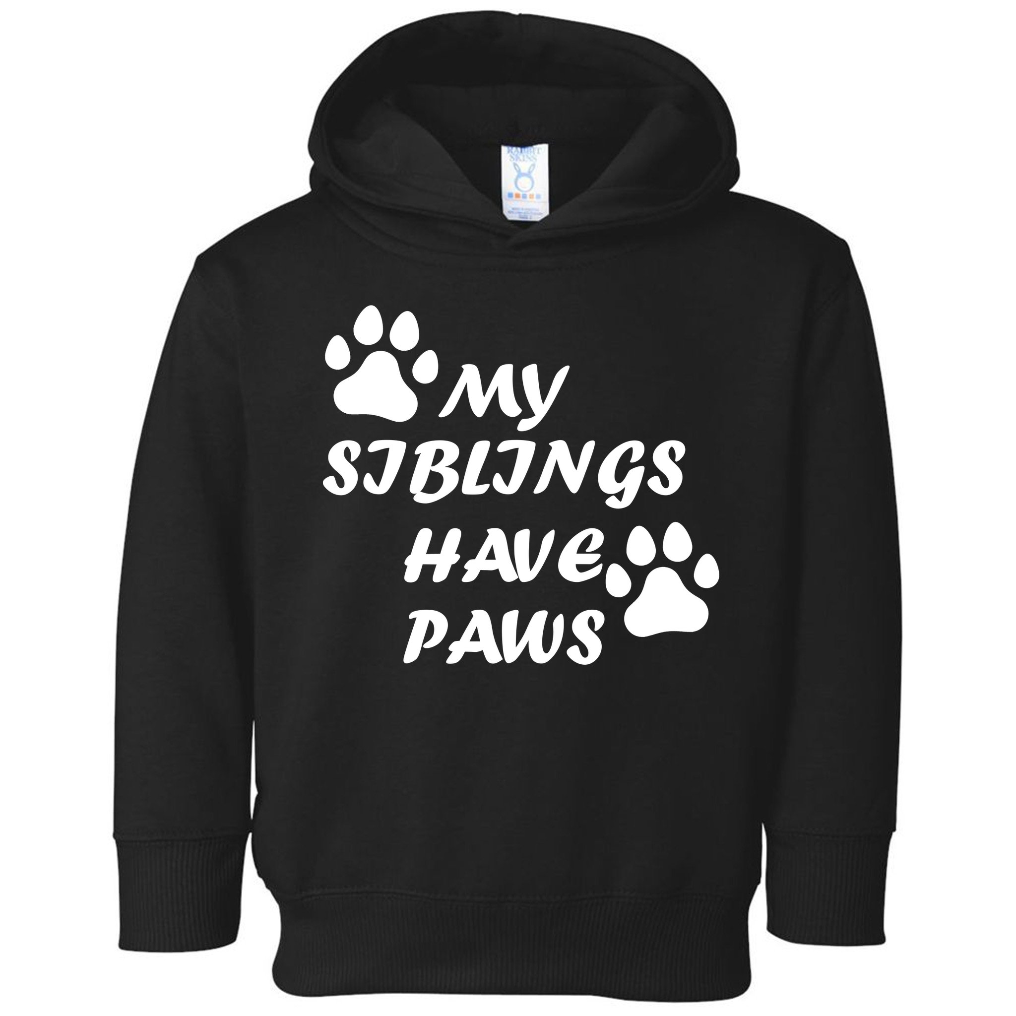 My Siblings Have Paws Toddler Hoodie