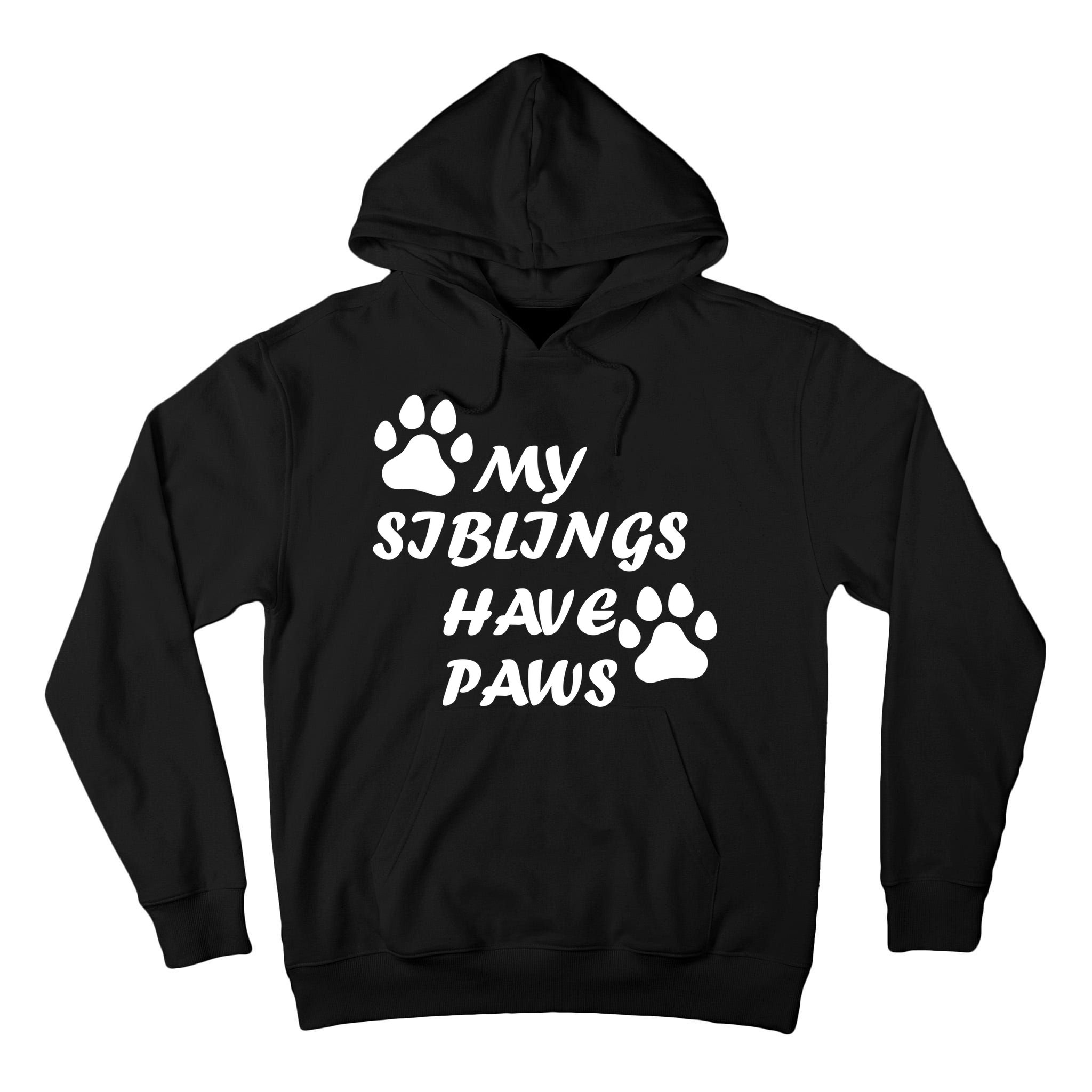 My Siblings Have Paws Tall Hoodie