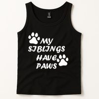 My Siblings Have Paws Tank Top