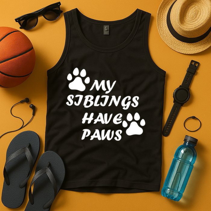 My Siblings Have Paws Tank Top