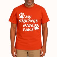My Siblings Have Paws Tall T-Shirt