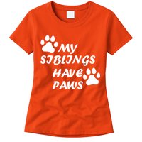 My Siblings Have Paws Womens T-Shirt