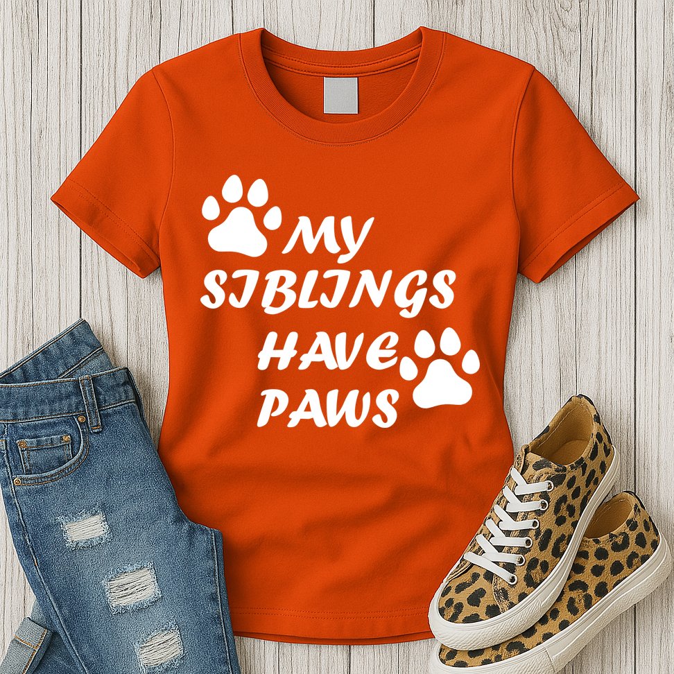 My Siblings Have Paws Womens T-Shirt