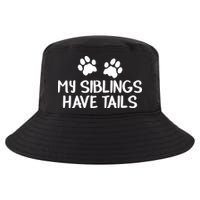 My Siblings Have Tails Cool Comfort Performance Bucket Hat