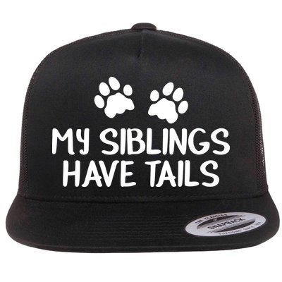 My Siblings Have Tails Flatbill Hat