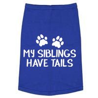 My Siblings Have Tails Doggie Tank