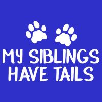 My Siblings Have Tails Tall Sweatshirt