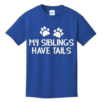 My Siblings Have Tails Kids T-Shirt