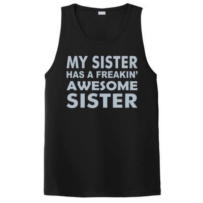 My Sister Has A Freakin Awesome Sister PosiCharge Competitor Tank