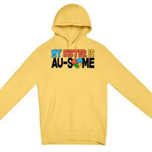 My Sister Is AU-SOME Autism Awareness Premium Pullover Hoodie