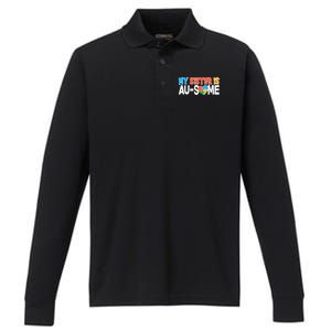 My Sister Is AU-SOME Autism Awareness Performance Long Sleeve Polo