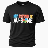 My Sister Is AU-SOME Autism Awareness Cooling Performance Crew T-Shirt
