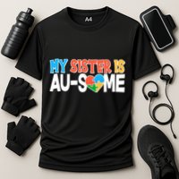 My Sister Is AU-SOME Autism Awareness Cooling Performance Crew T-Shirt
