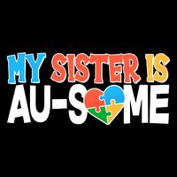 My Sister Is AU-SOME Autism Awareness Cooling Performance Crew T-Shirt