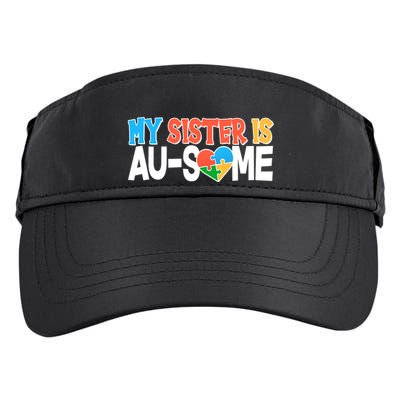 My Sister Is AU-SOME Autism Awareness Adult Drive Performance Visor
