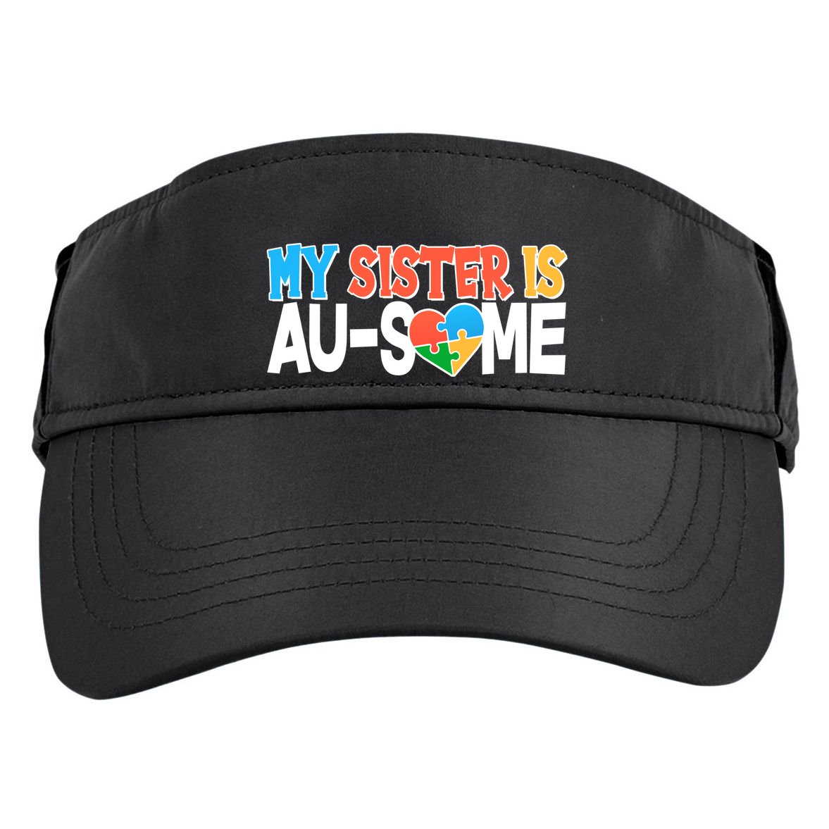 My Sister Is AU-SOME Autism Awareness Adult Drive Performance Visor