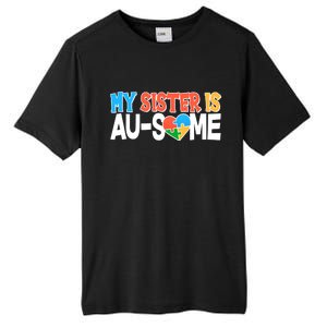 My Sister Is AU-SOME Autism Awareness Tall Fusion ChromaSoft Performance T-Shirt