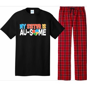 My Sister Is AU-SOME Autism Awareness Pajama Set